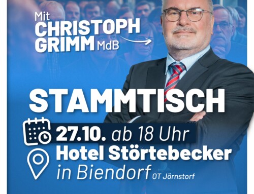 Am 27.10.2025 ab 18.00 Uhr – Stammtisch mit MdB Christoph Grimm in Biendorf